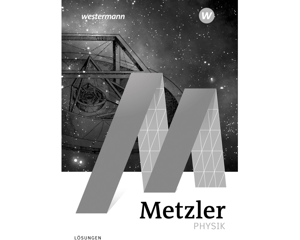 Metzler Physik SII. Lösungen