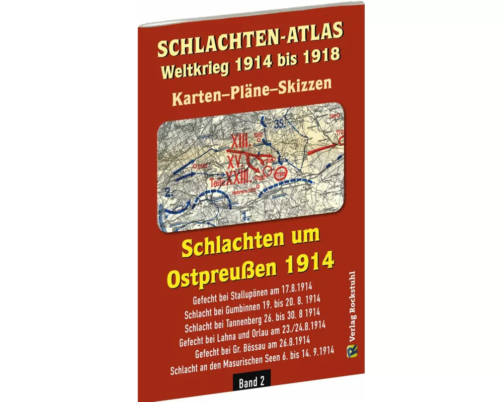 SCHLACHTEN-ATLAS - Schlachten um Ostpreußen 1914