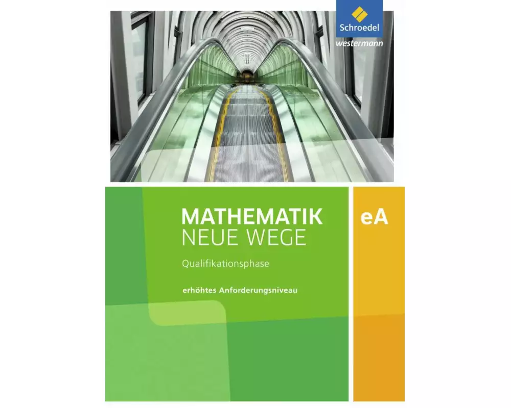 Mathematik Neue Wege SII - Ausgabe 2017 für Niedersachsen und Rheinland-Pfalz