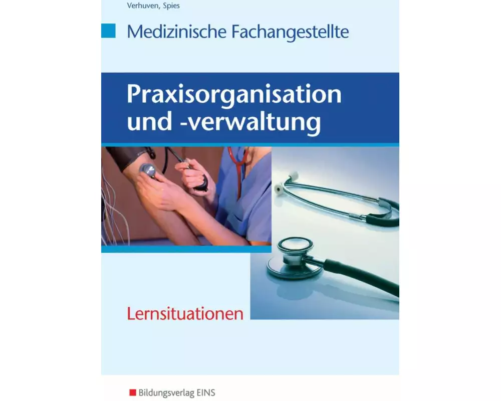 Praxisorganisation und -verwaltung für Medizinische Fachangestellte