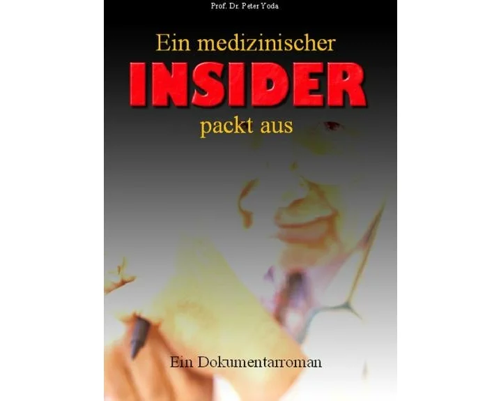 Ein medizinischer Insider packt aus