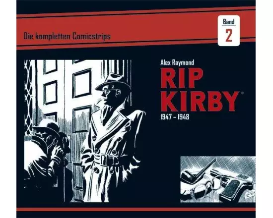 Rip Kirby: Die kompletten Comicstrips / Band 2 1947 - 1948