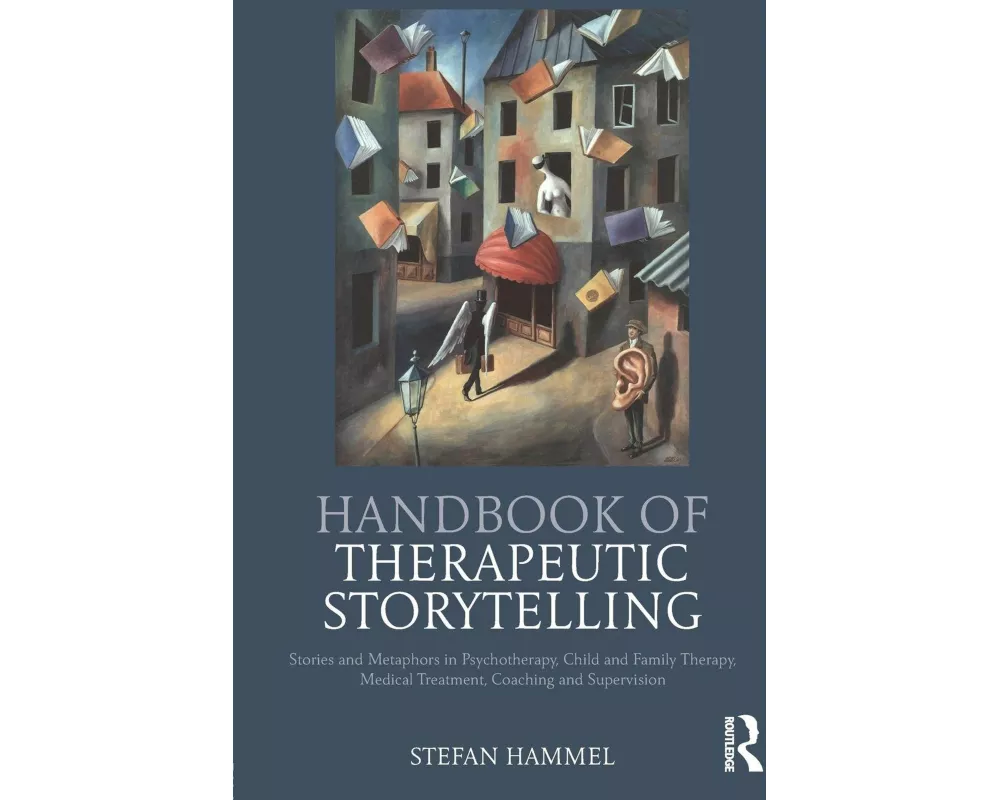 Handbook of Therapeutic Storytelling