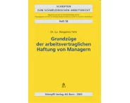Grundzüge der arbeitsvertraglichen Haftung von Managern