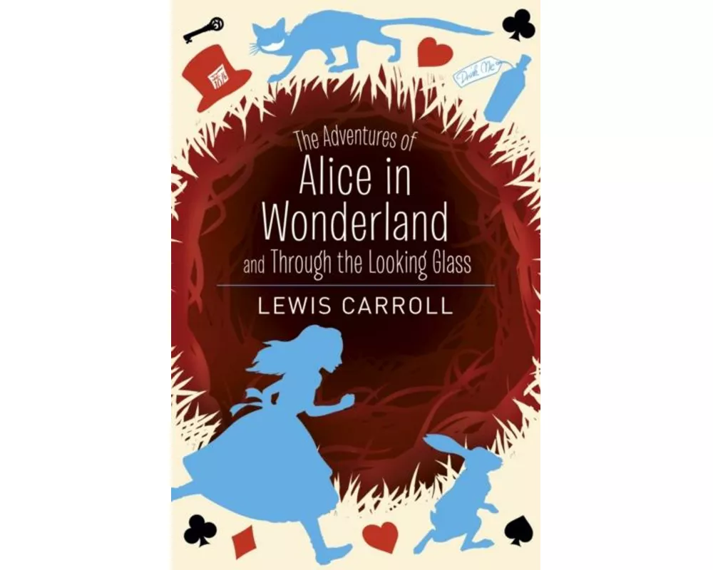 The Adventures of Alice in Wonderland and Through the Looking Glass