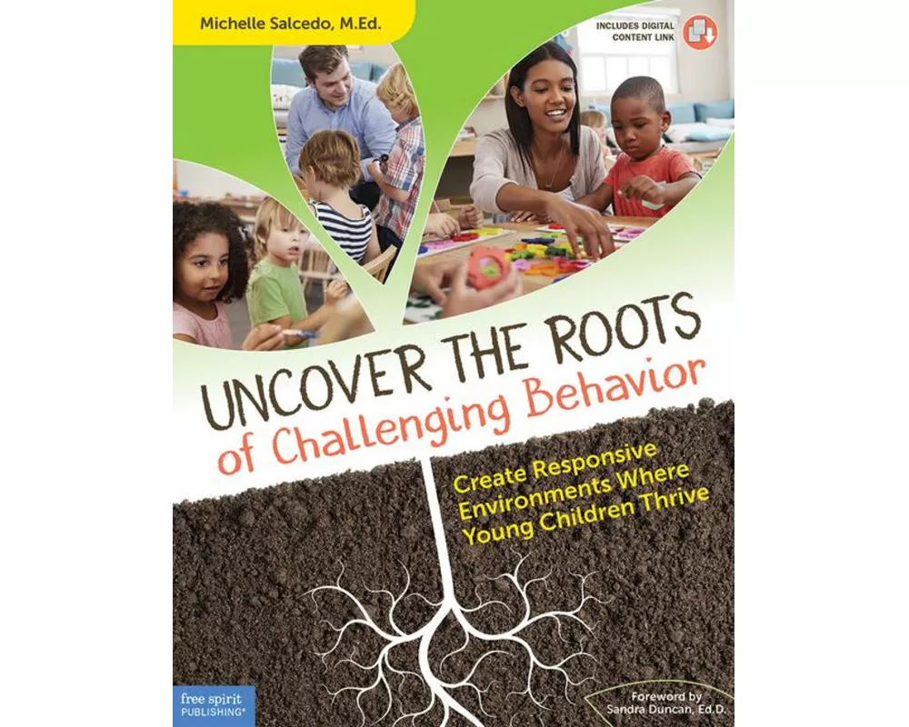 Uncover the Roots of Challenging Behavior