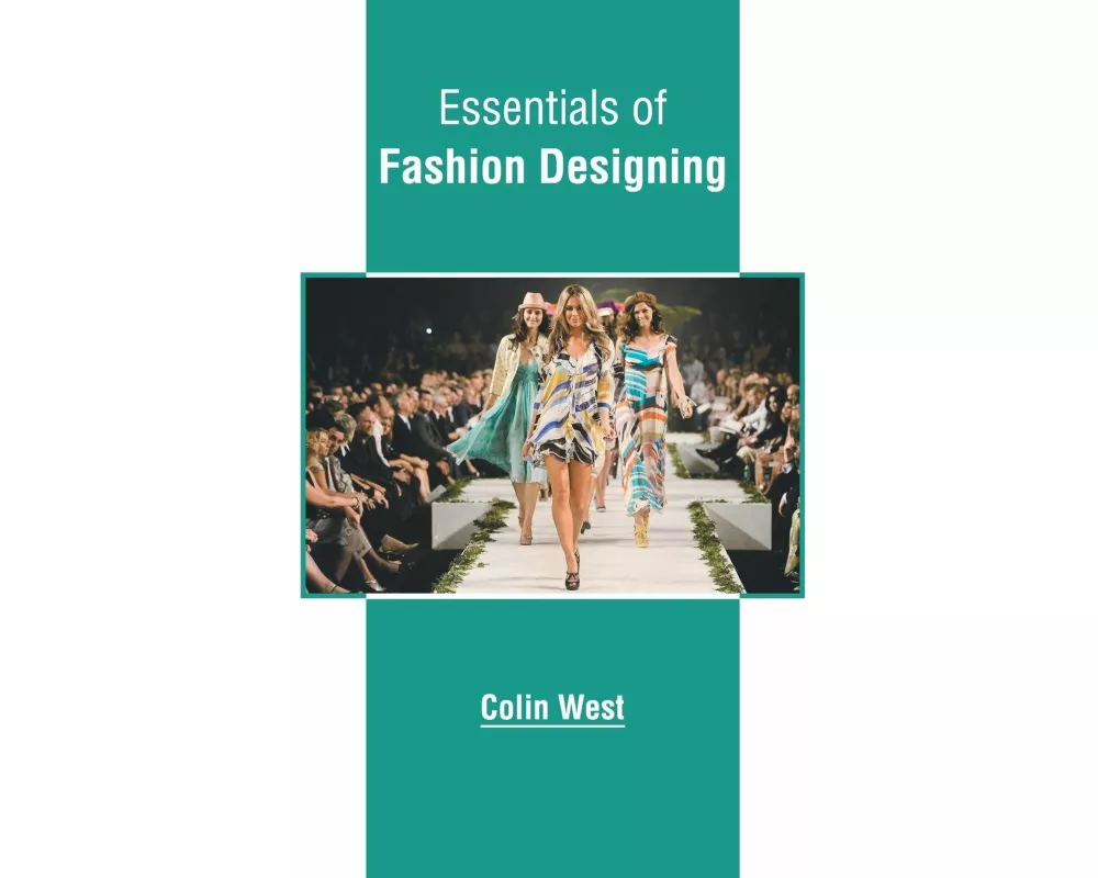 Essentials of Fashion Designing