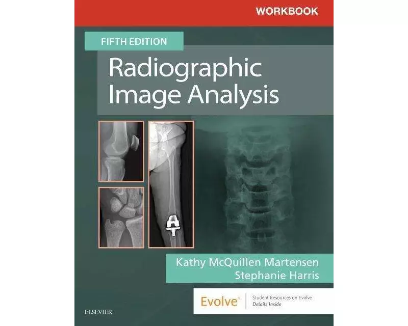 Workbook for Radiographic Image Analysis