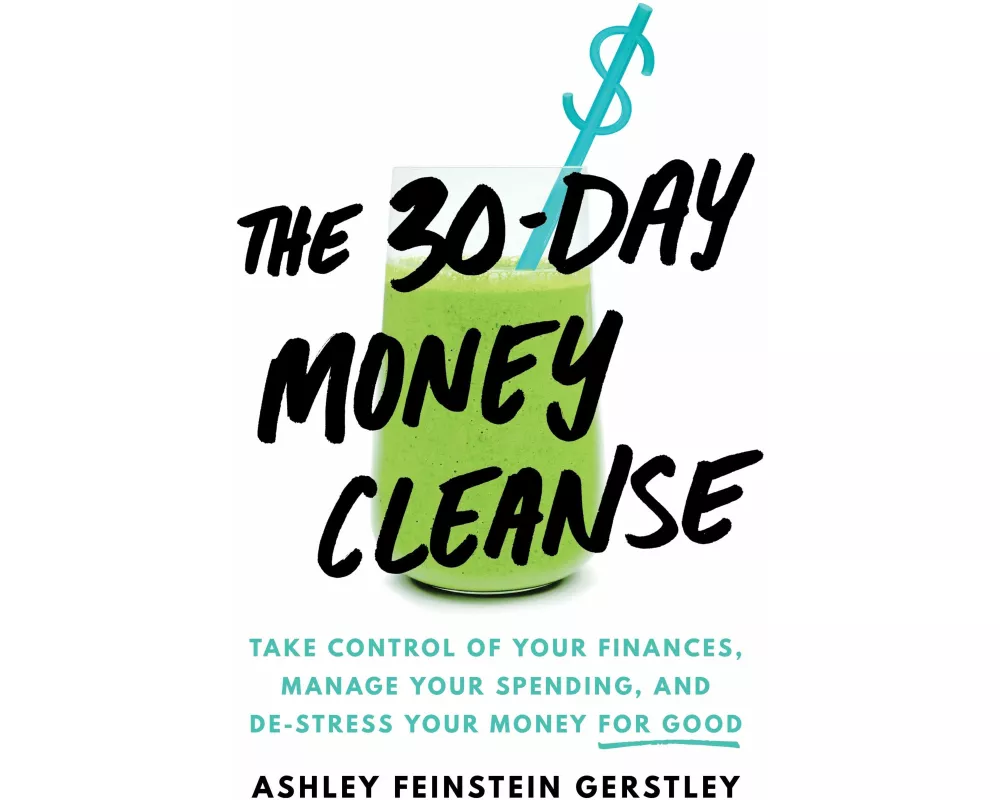 The 30-Day Money Cleanse