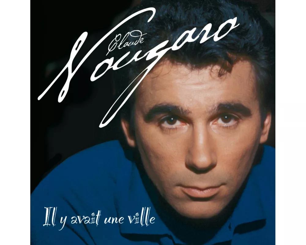 Nougaro - Y avait une ville