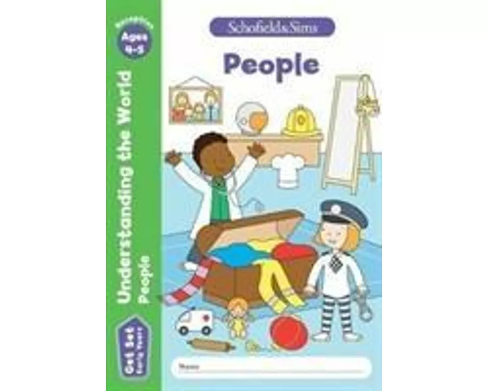 Get Set Understanding the World: People, Early Years Foundation Stage, Ages 4-5