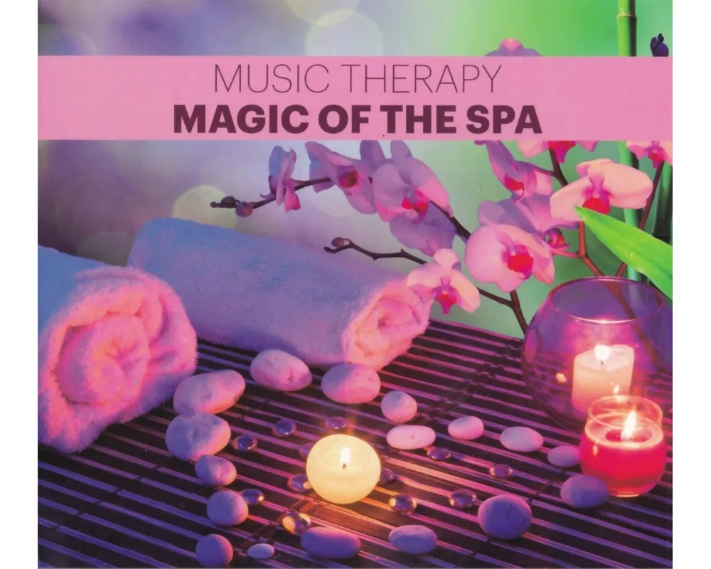 Music Therapy-Magic Of The Spa