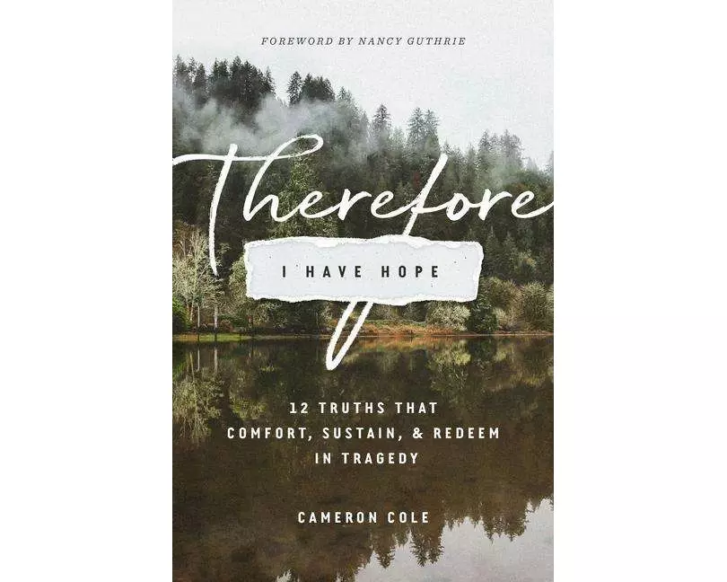 Therefore I Have Hope