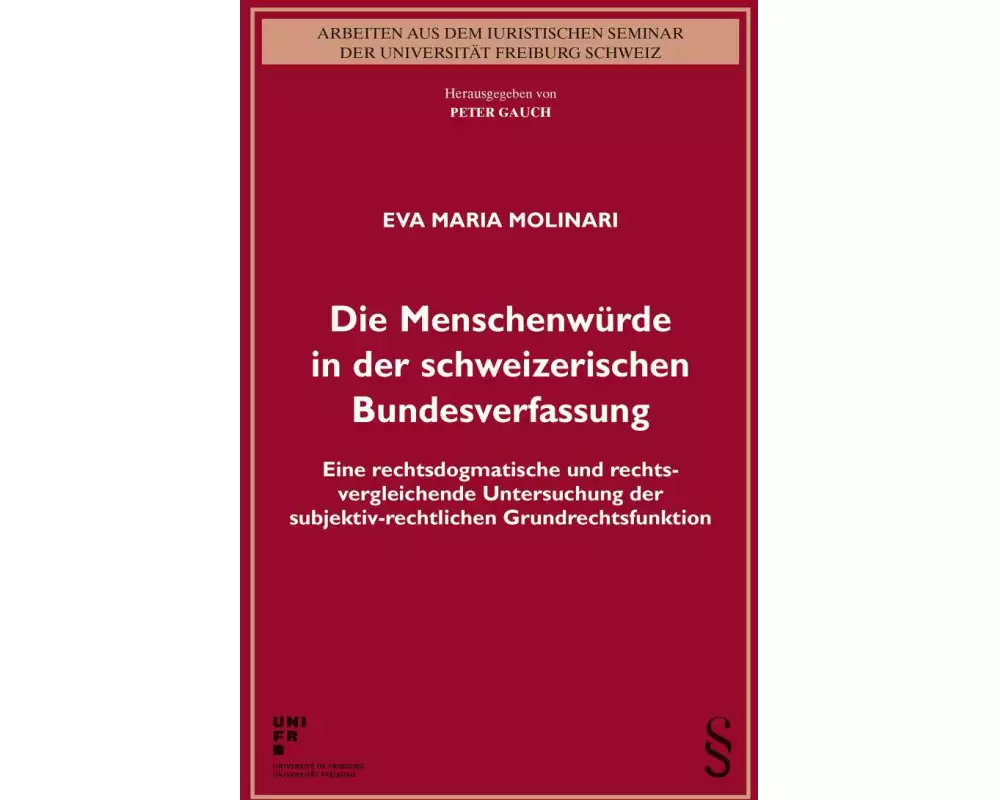 Die Menschenwürde in der schweizerischen Bundesverfassung