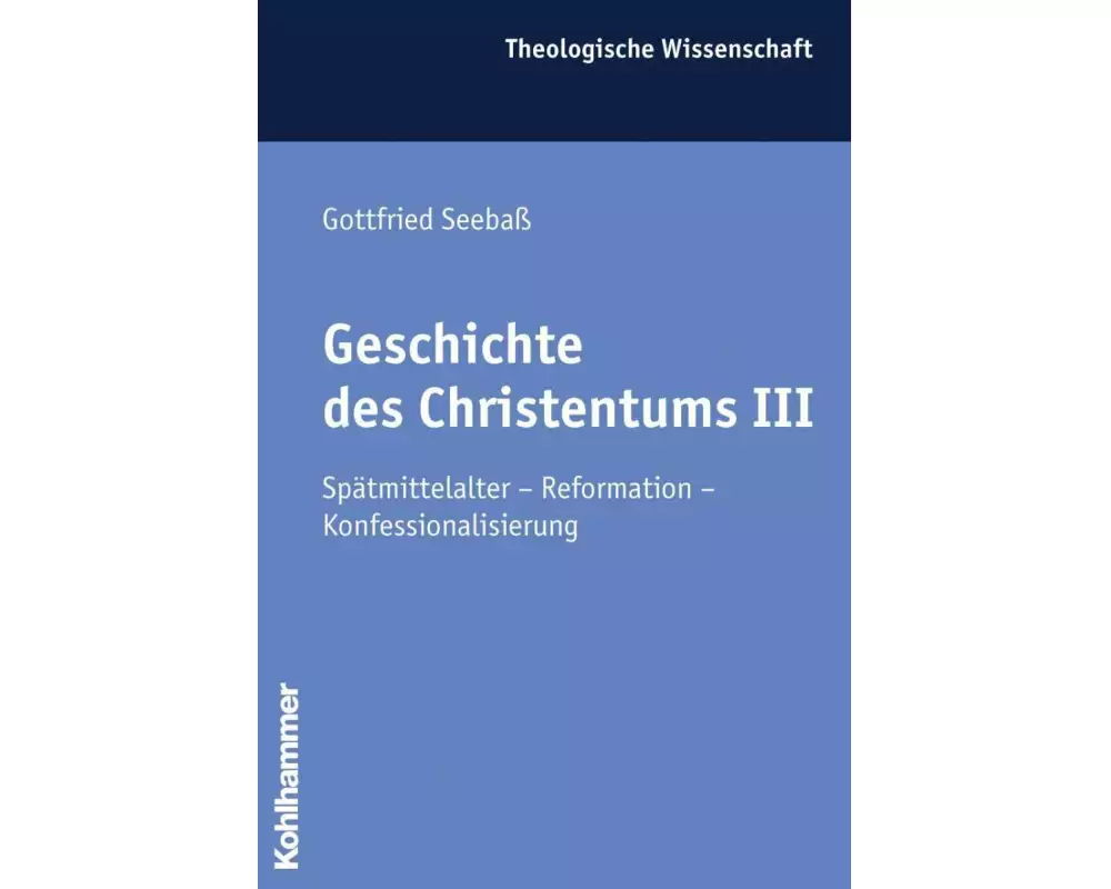 Geschichte des Christentums III