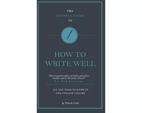 The Connell Guide To How to Write Well