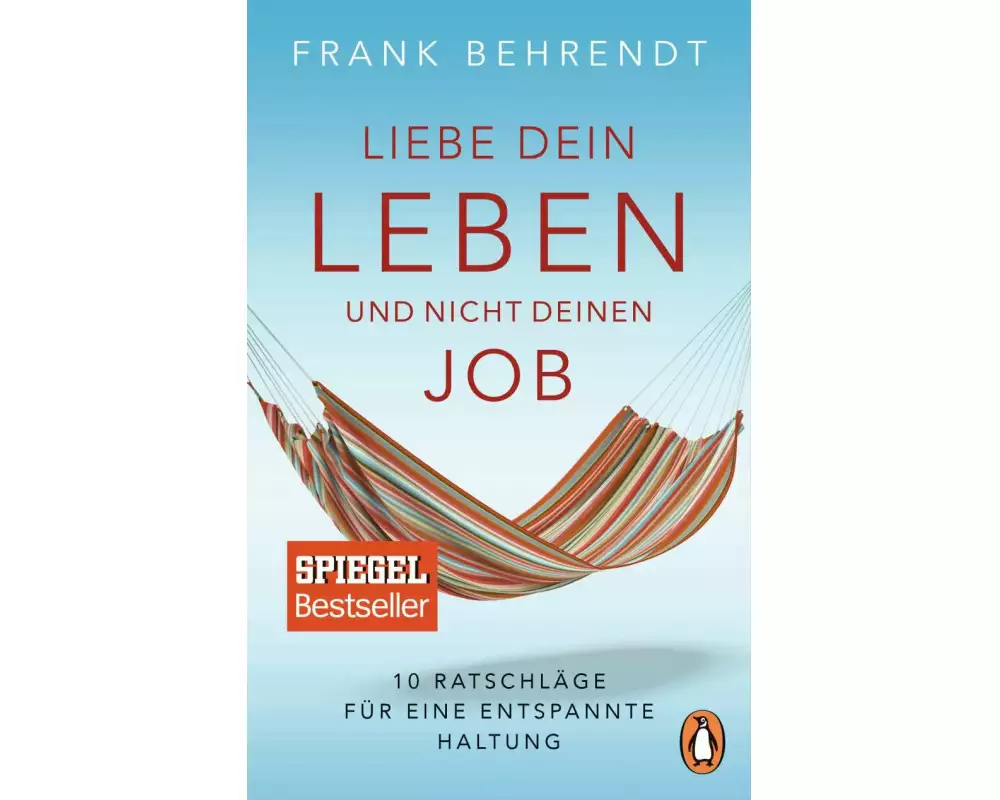 Liebe dein Leben und nicht deinen Job
