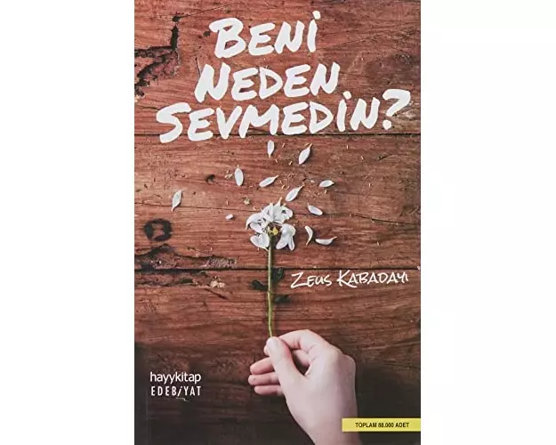 Beni Neden Sevmedin?
