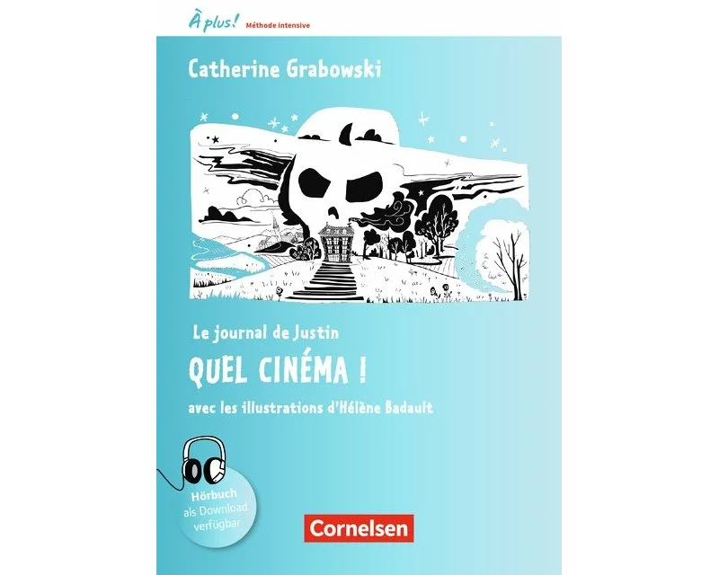 À plus ! - Französisch als 3. Fremdsprache - Ausgabe 2018 - Band 1