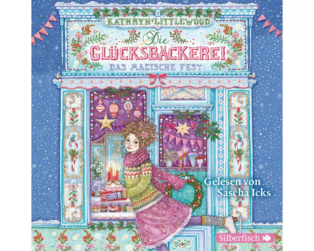 Die Glücksbäckerei 7: Das magische Fest