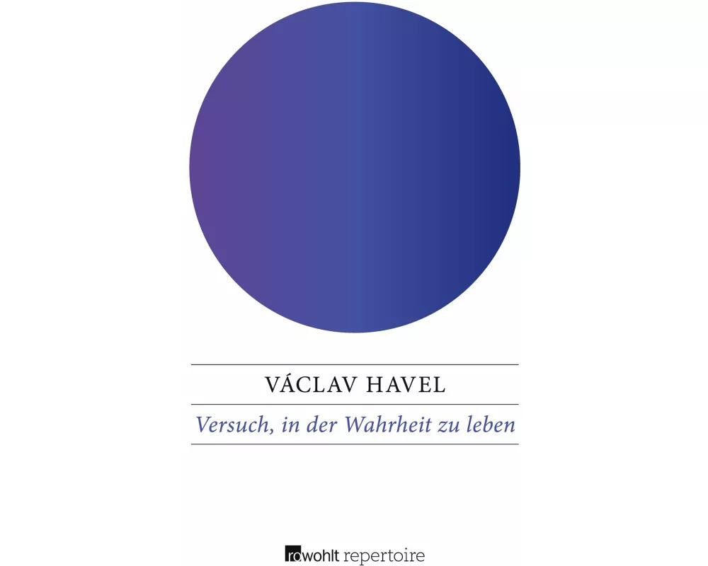 Versuch, in der Wahrheit zu leben