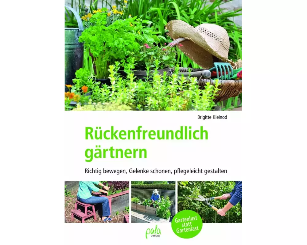 Rückenfreundlich gärtnern