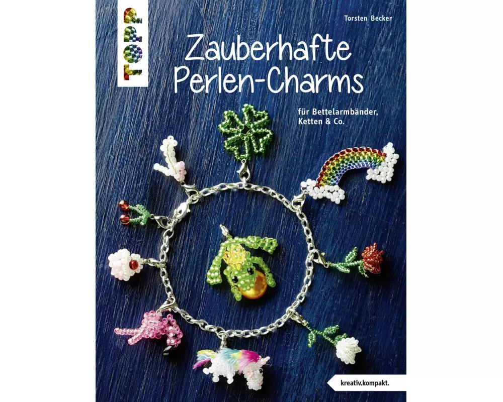 Zauberhafte Perlen-Charms (kreativ.kompakt)
