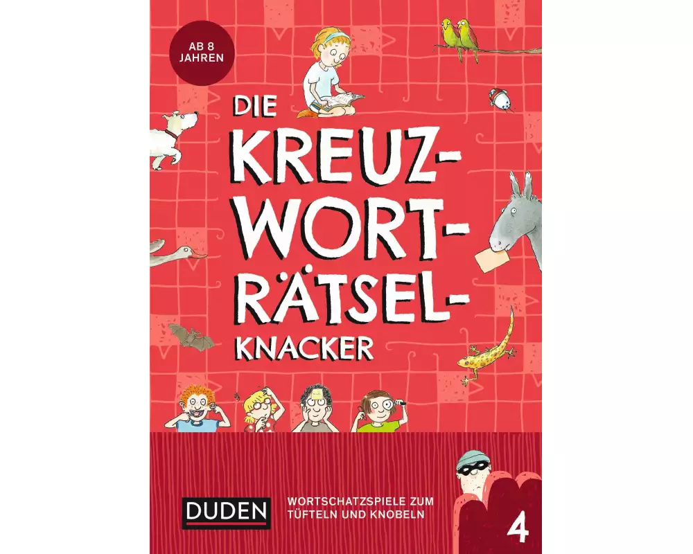 Die Kreuzworträtselknacker – ab 8 Jahren (Band 4)