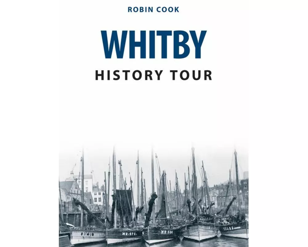 Whitby History Tour