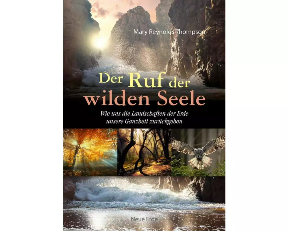Der Ruf der wilden Seele