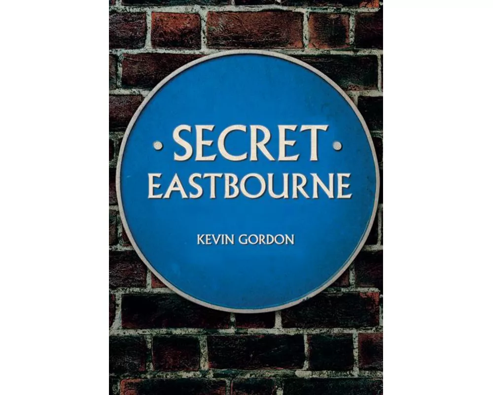 Secret Eastbourne