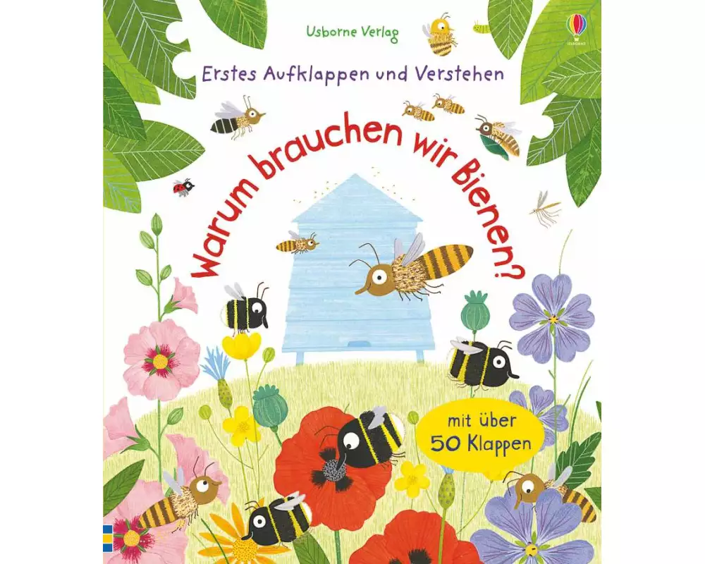 Erstes Aufklappen und Verstehen: Warum brauchen wir Bienen?
