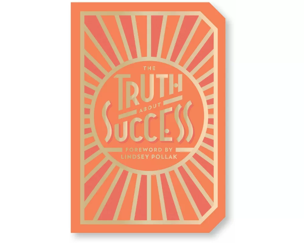 The Truth about Success