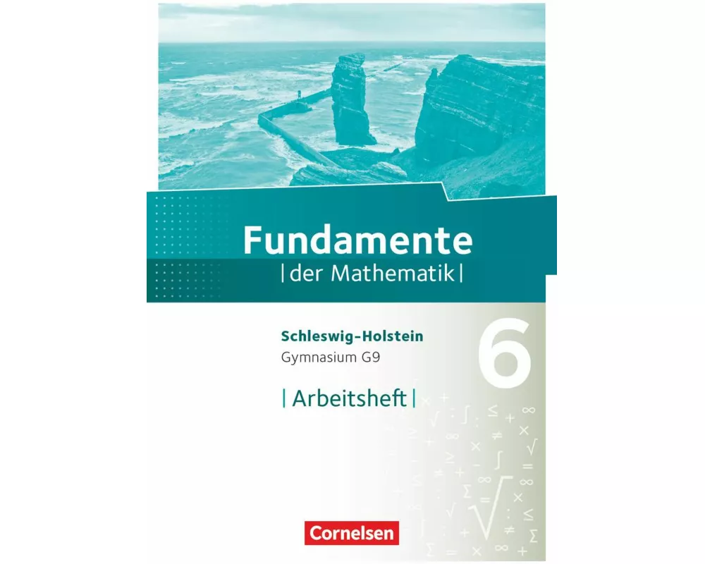 Fundamente der Mathematik - Schleswig-Holstein G9 - 6. Schuljahr
