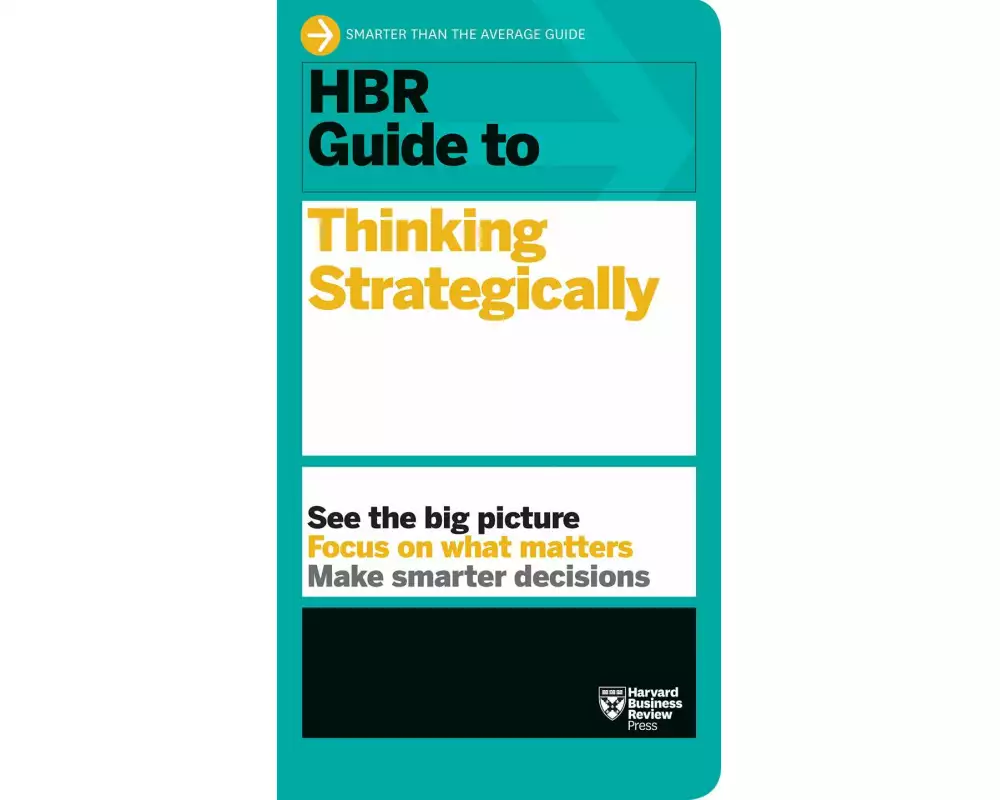 HBR Guide to Thinking Strategically (HBR Guide Series)
