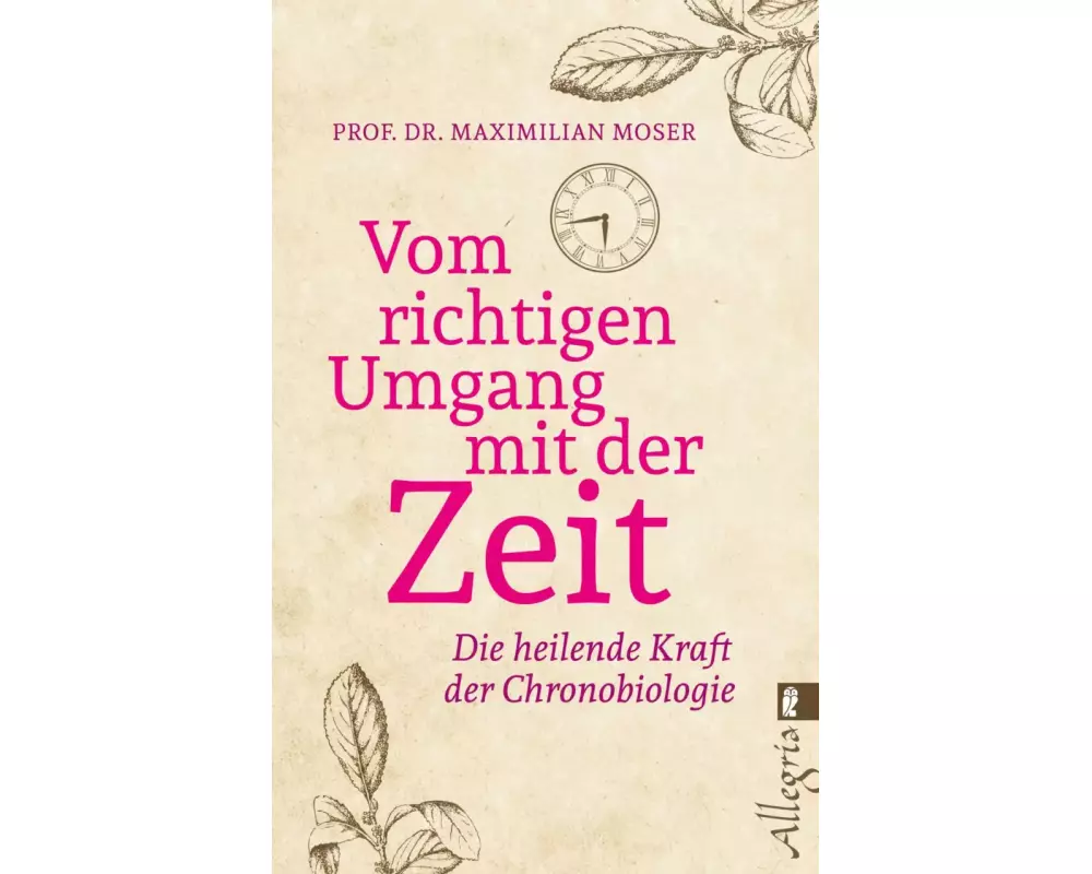 Vom richtigen Umgang mit der Zeit