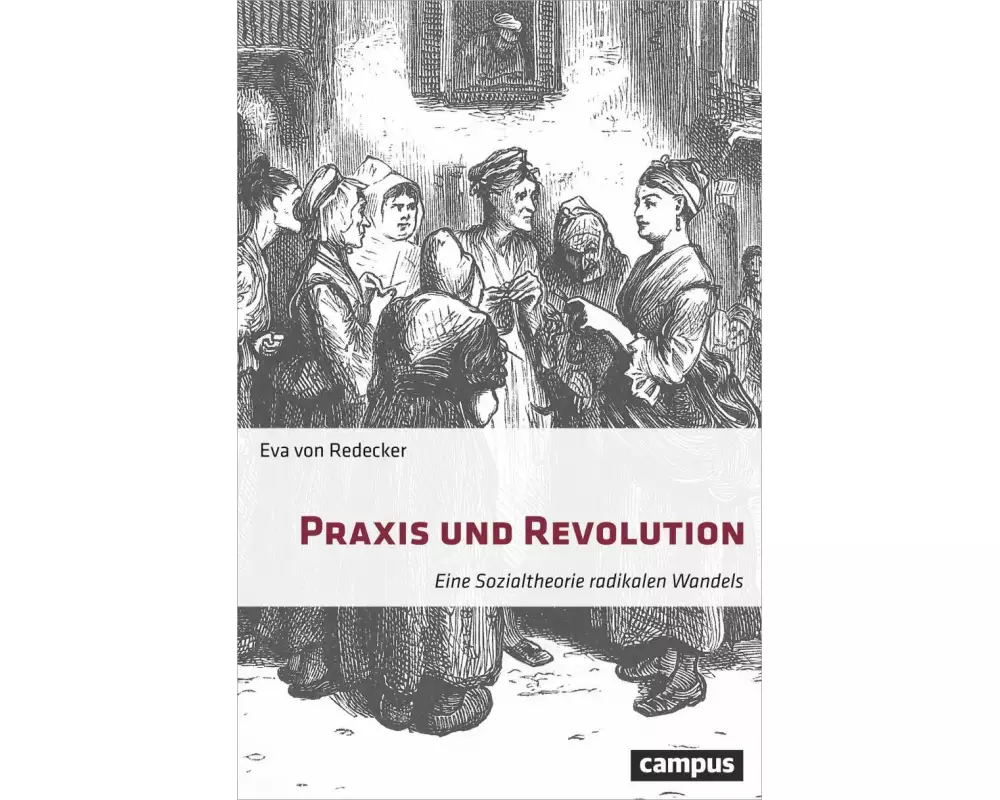 Praxis und Revolution