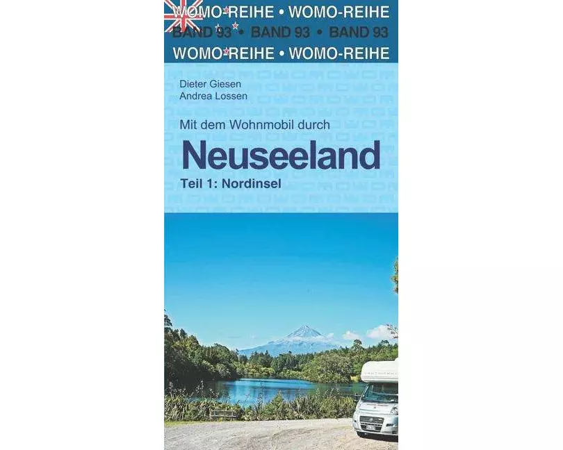 Mit dem Wohnmobil durch Neuseeland