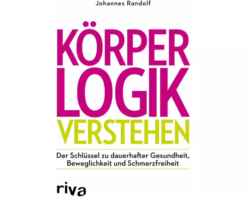 Körperlogik verstehen