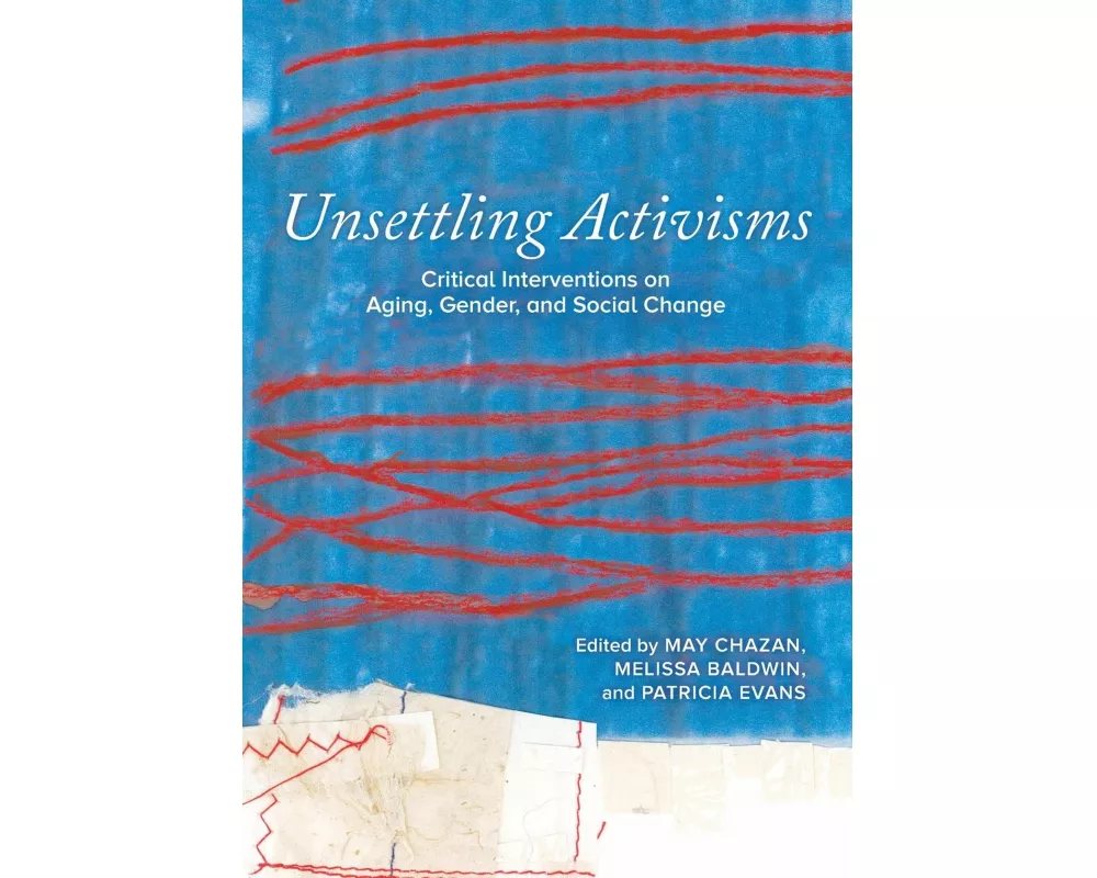 Unsettling Activisms