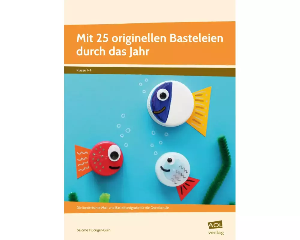 Mit 25 originellen Basteleien durch das Jahr