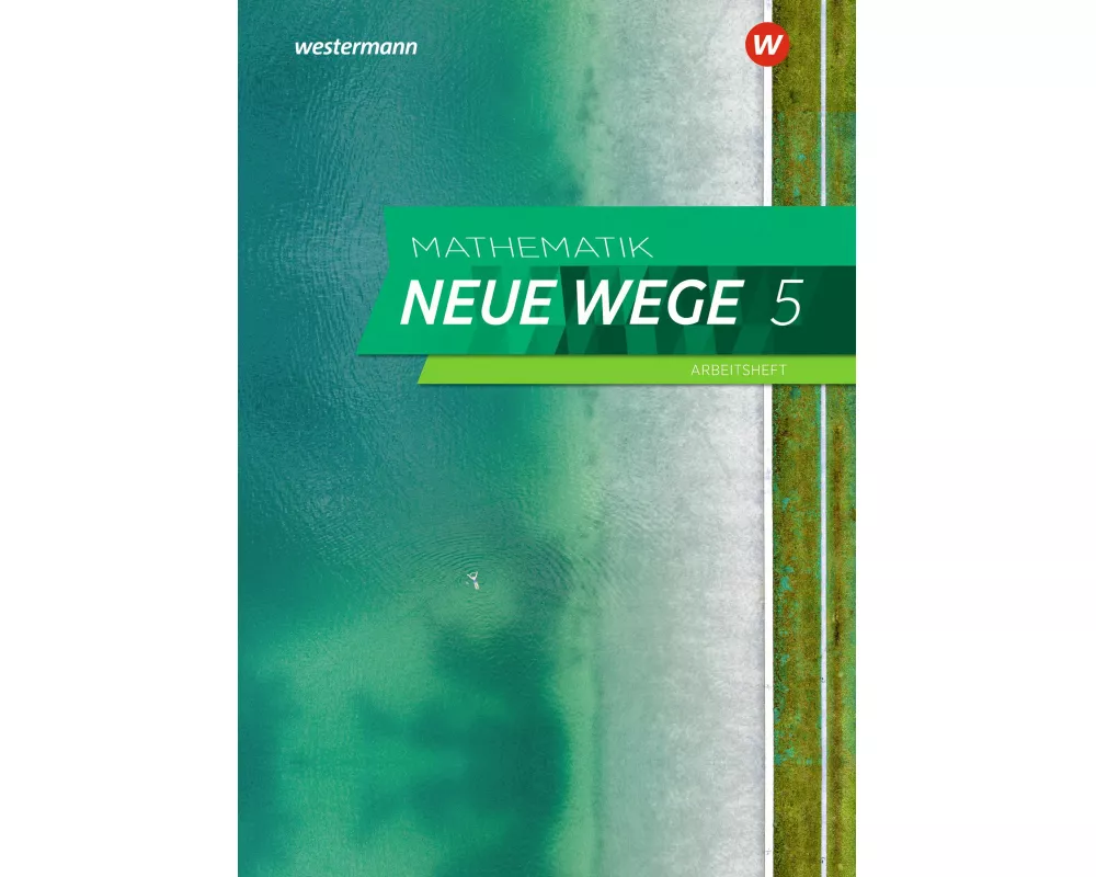 Mathematik Neue Wege SI - Ausgabe 2019 für Nordrhein-Westfalen und Schleswig-Holstein G9