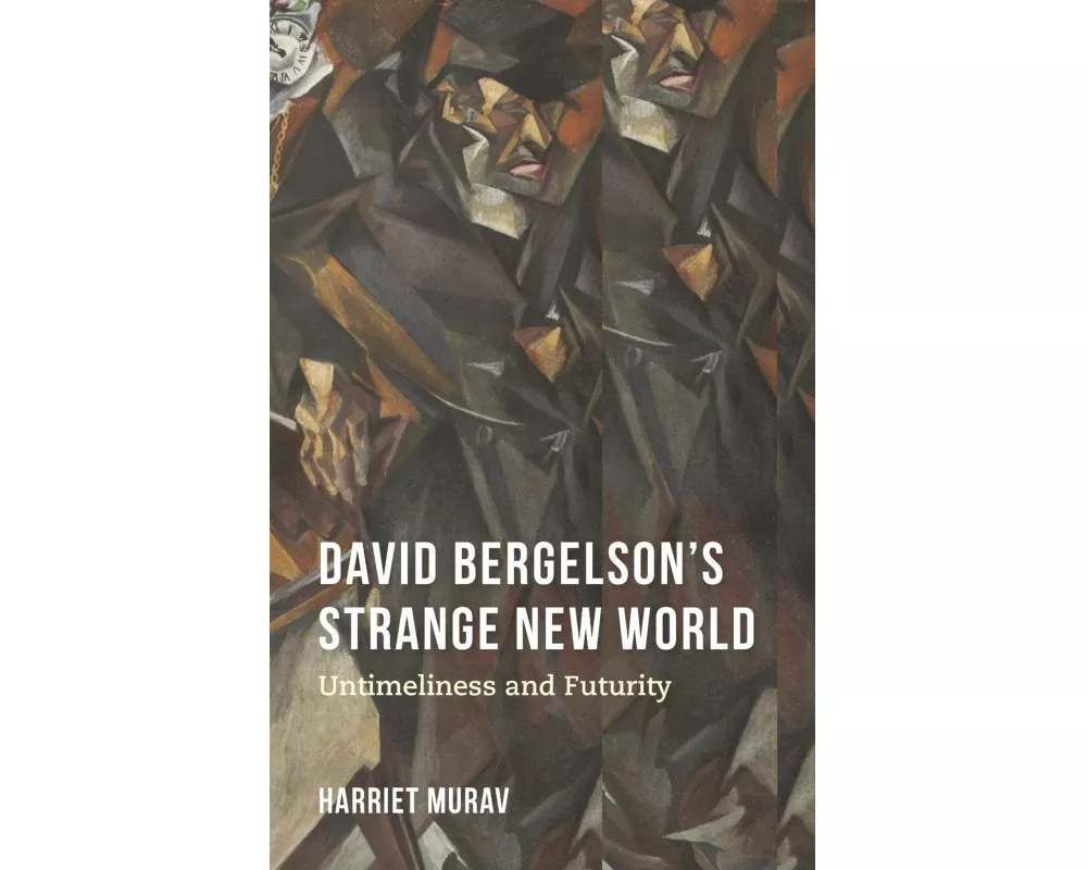 David Bergelson's Strange New World