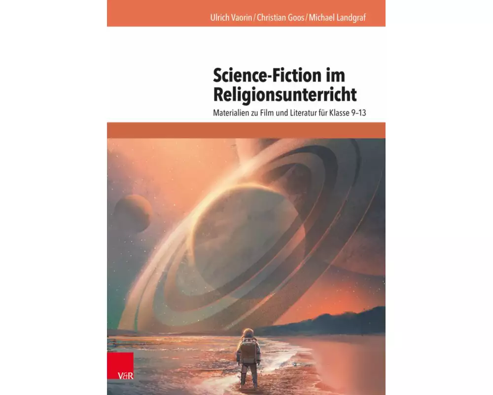 Science-Fiction im Religionsunterricht