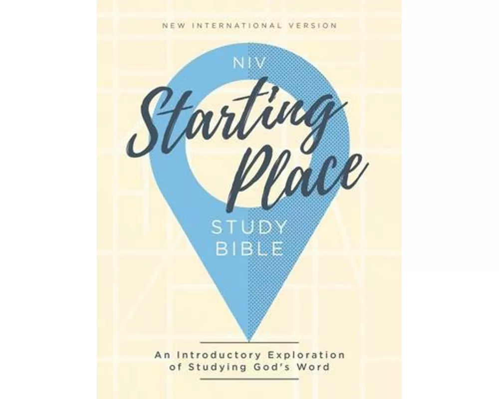 Niv, Starting Place Study Bible, Hardcover, Comfort Print