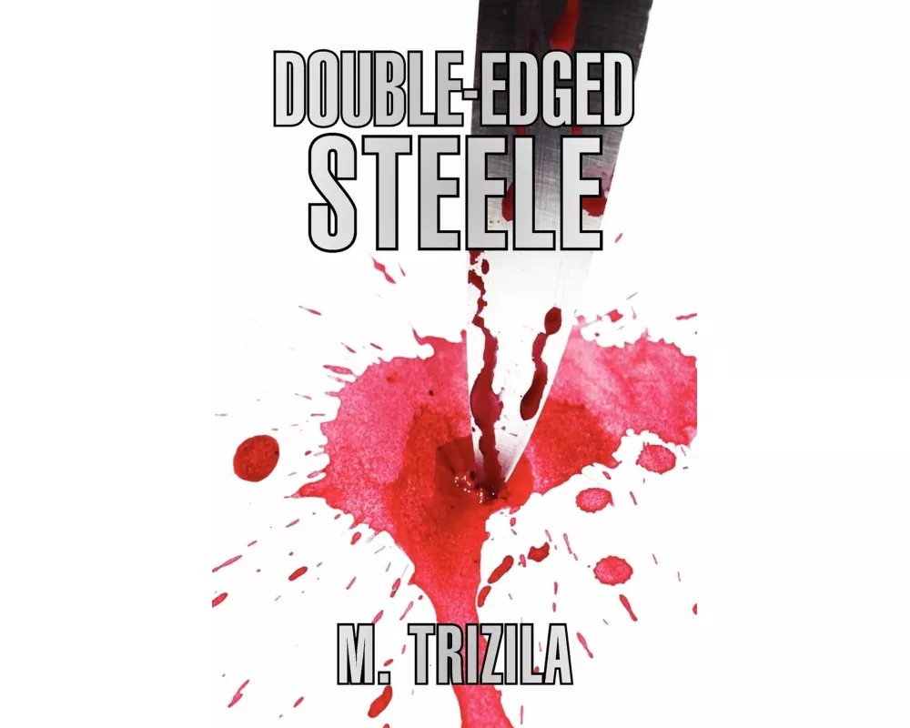 Double-Edged Steele
