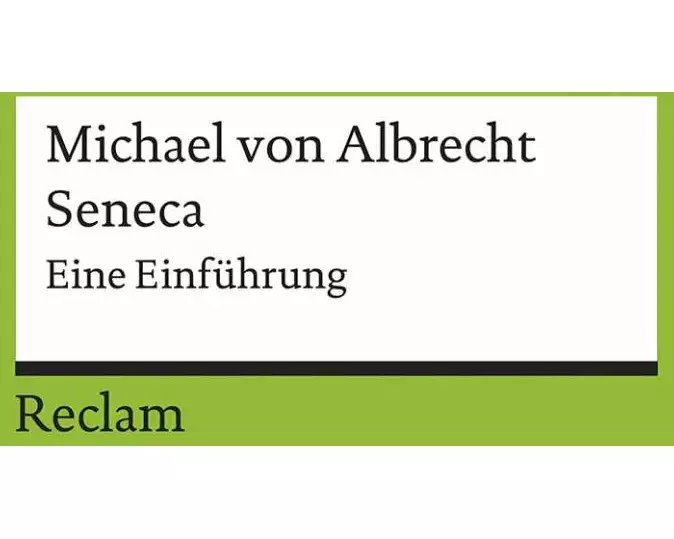 Seneca. Eine Einführung