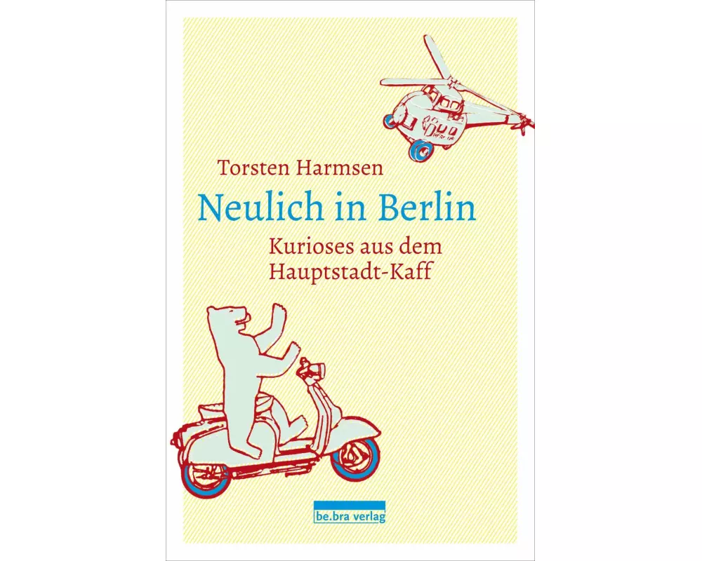 Neulich in Berlin