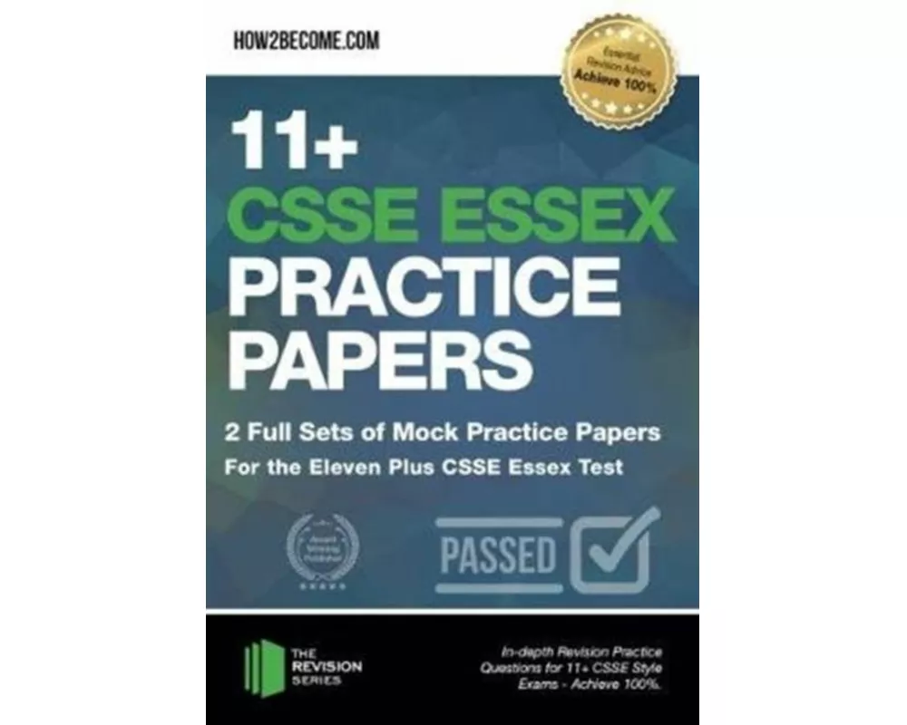 11+ CSSE Essex Practice Papers: 2 Full Sets of Mock Practice Papers for the Eleven Plus CSSE Essex Test