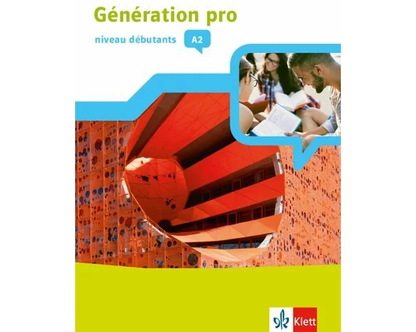 Génération pro - niveau débutants A2